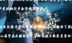   Tokenim: 一种新兴的区块链资产管理平台 /  guan